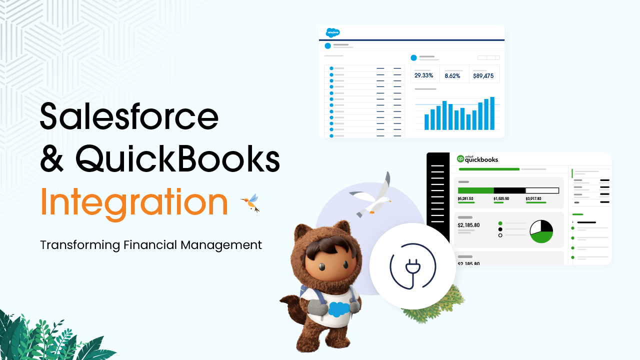 Salesforce and QuickBooks Integration: Transforming Financial Management