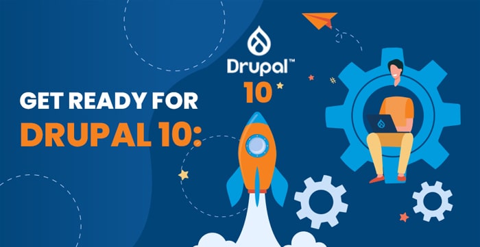 Get Ready For Drupal 10: Explore New Features