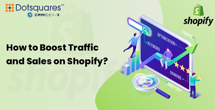 How to Boost Traffic and Sales on Shopify?